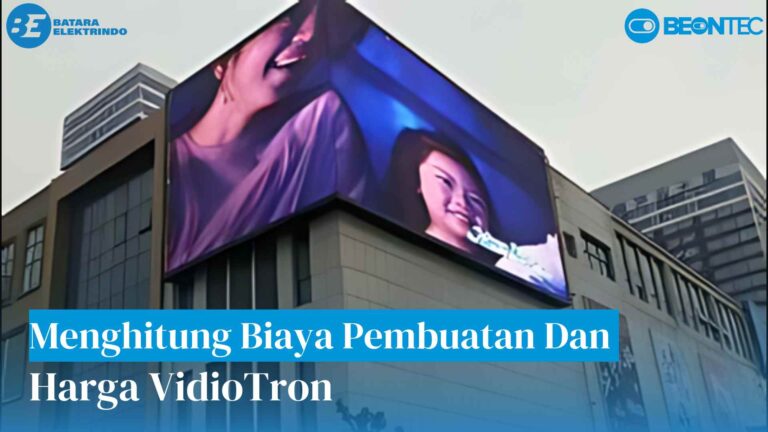 biaya-pembuatan-harga-videotron